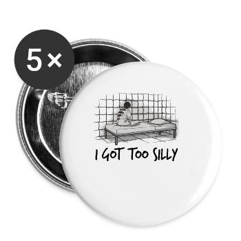 Ich wurde zu dumm - Buttons klein 25 mm (5er Pack) - Weiß - Vorne