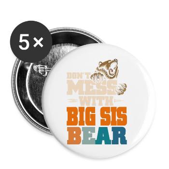 Ne plaisantez pas avec Big Sis Bear - Lot de 5 petits badges (25 mm) - blanc - Devant
