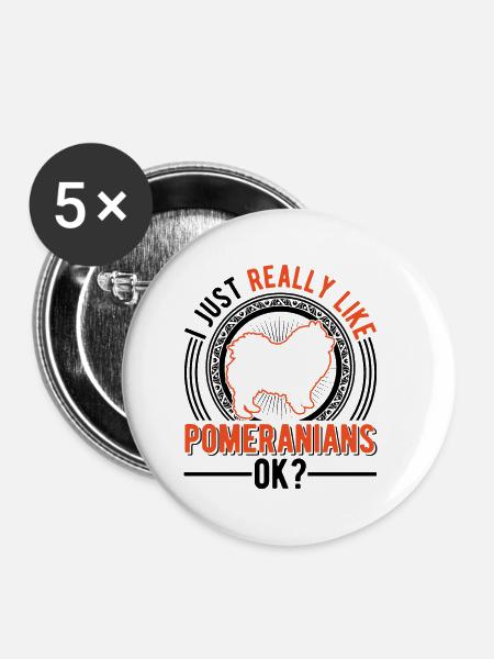 Ich mag einfach Zwergspitz Pomeranian - Buttons klein 25 mm (5er Pack) - Weiß