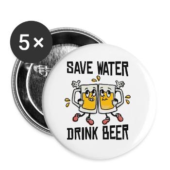 Save water Drink beer - Buttons small 1''/25 mm (5-pack) - white - Front