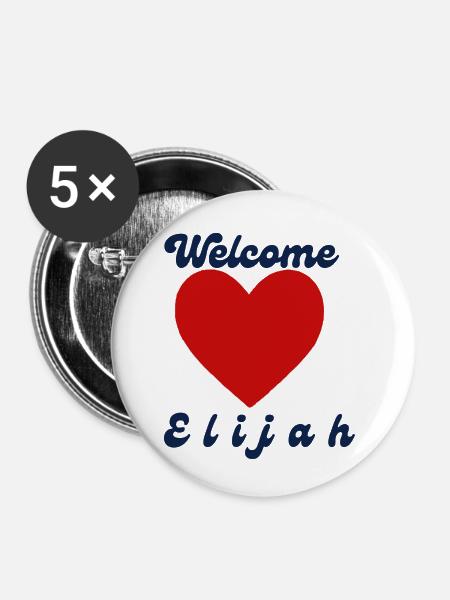 Elijah willkommen - Buttons klein 25 mm (5er Pack) - Weiß