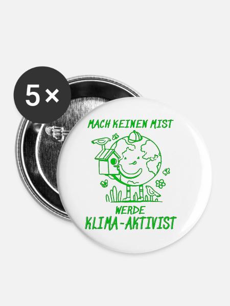 WERDE KLIMAAKTIVIST - Buttons klein 25 mm (5er Pack) - Weiß