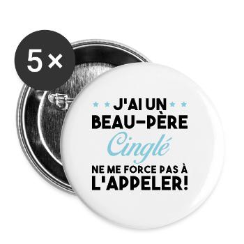 Beau Père Cinglé Citation Humour - Lot de 5 petits badges (25 mm) - blanc - Devant