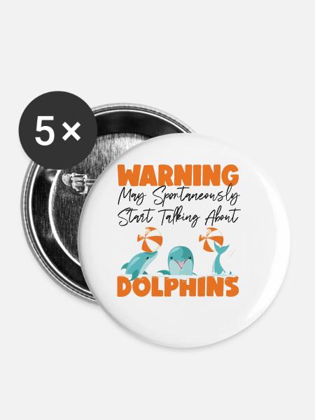 Dolphin Warning May Spontaneously - Buttons klein 25 mm (5er Pack) - Weiß