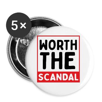 Worth the scandal, too hot to handle - Buttons small 1''/25 mm (5-pack) - white - Front