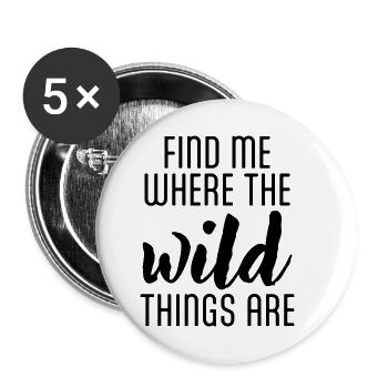 Find me where the wild Things are - Buttons klein 25 mm (5er Pack) - Weiß - Vorne