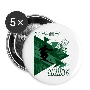 I'd Rather Ski - Ski Winter Sports Skier - Buttons small 1''/25 mm (5-pack) - white - Front