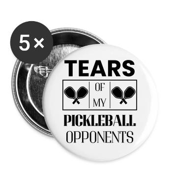 Tränen meiner Pickleball-Gegner Sport Humor - Buttons klein 25 mm (5er Pack) - Weiß - Vorne