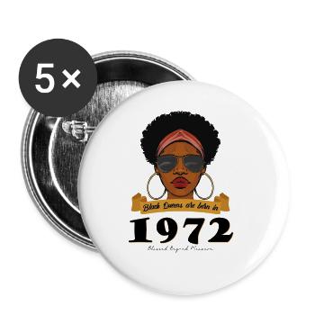 Black Queens Nées en 1972 ont 52 ans et Look - Lot de 5 petits badges (25 mm) - blanc - Devant