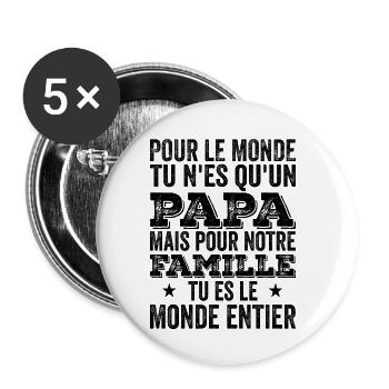 Papa Tu Es Le Monde Entier Drôle Fête Des Pères - Lot de 5 petits badges (25 mm) - blanc - Devant