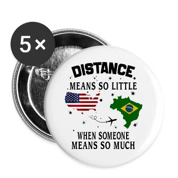 Distanz bedeutet so wenig, wenn jemand viel bedeutet - Buttons klein 25 mm (5er Pack) - Weiß - Vorne