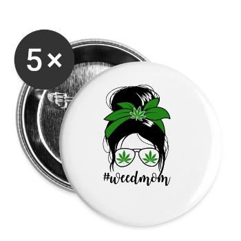 Weed Mama Messy Bun Marihuana Raucher Mutter #weed - Buttons klein 25 mm (5er Pack) - Weiß - Vorne