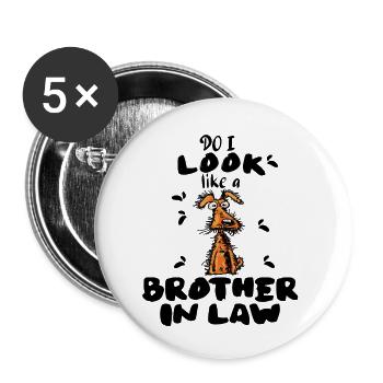 Sehe ich aus wie ein Schwager - Buttons klein 25 mm (5er Pack) - Weiß - Vorne