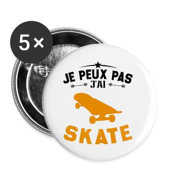 Je peux pas jai skate - Lot de 5 petits badges (25 mm) - blanc - Devant