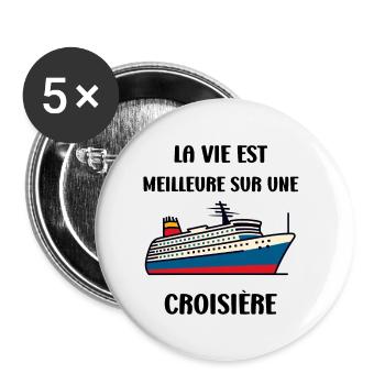La vie est meilleure sur une Croisière - Lot de 5 petits badges (25 mm) - blanc - Devant