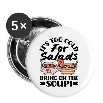 Apportez la soupe douillette - Lot de 5 petits badges (25 mm) - blanc - Devant