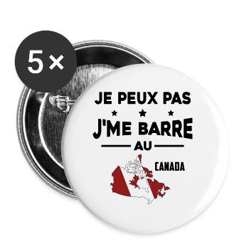 Je peux pas J'me Barre au canada - Lot de 5 petits badges (25 mm) - blanc - Devant