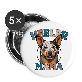 Heeler Mama Cattle Dog Hunde Muttertag Wilsigns - Buttons klein 25 mm (5er Pack) - Weiß - Vorne