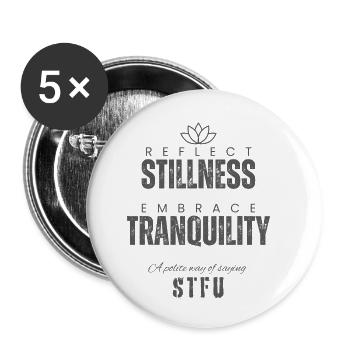 Reflect Stillness Embrace Tranquility - Buttons small 1''/25 mm (5-pack) - white - Front