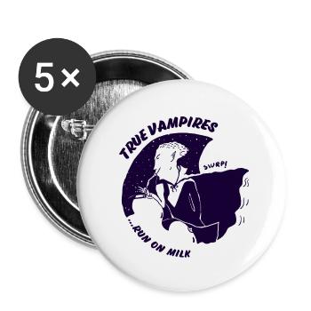 True vampires run on milk - Buttons small 1''/25 mm (5-pack) - white - Front