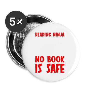 Reading Ninja, No Book Is Safe 4 - Buttons small 1''/25 mm (5-pack) - white - Front