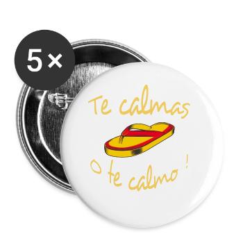 Te calmas o te calmo - Buttons small 1''/25 mm (5-pack) - white - Front