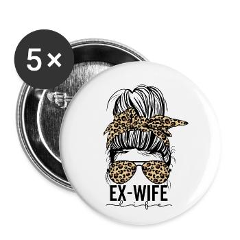 Ex Wife Messy Bun Divorce Marriage Ending Cheetah - Buttons small 1''/25 mm (5-pack) - white - Front
