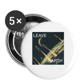 Retro Style Poster Space Travel "Leave Earth" - Buttons small 1''/25 mm (5-pack) - white - Front