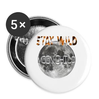 Stay wild Moonchild - Buttons small 1''/25 mm (5-pack) - white - Front