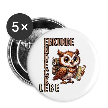 Erkunde, Entdecke, Lebe Eule - Buttons klein 25 mm (5er Pack) - Weiß - Vorne