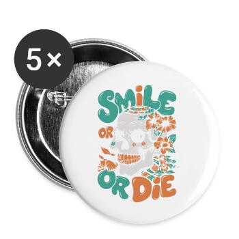 SOURIRE OU MOURIR - Lot de 5 petits badges (25 mm) - blanc - Devant