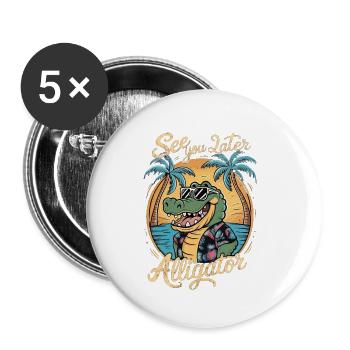 See You Later Alligator - Buttons klein 25 mm (5er Pack) - Weiß - Vorne