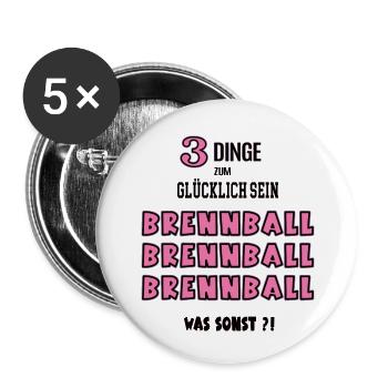 Brennball Was Sonst Spiel Brennballerin Spielerin - Buttons klein 25 mm (5er Pack) - Weiß - Vorne