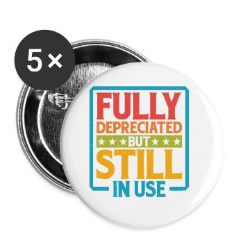 Fully Depreciated But Still In Use 30 - Buttons klein 25 mm (5er Pack) - Weiß - Vorne