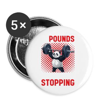 I Lost 100 Pounds And I'm Not Stopping 21 - Buttons small 1''/25 mm (5-pack) - white - Front