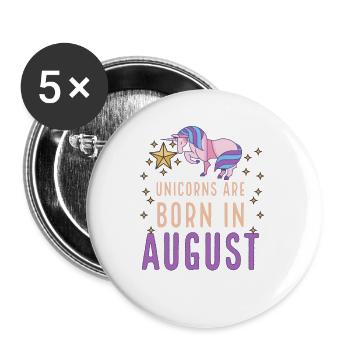 Unicorns Are Born In August Birth Month Birthday - Buttons small 1''/25 mm (5-pack) - white - Front