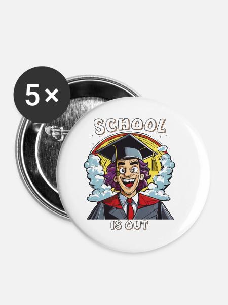 SCHOOL IS OUT - Buttons klein 25 mm (5er Pack) - Weiß