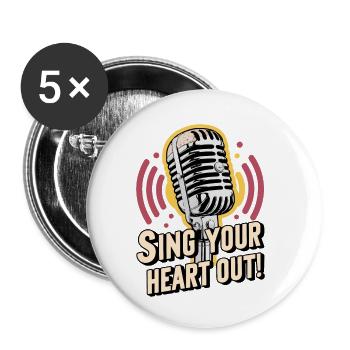 SINGEN SIE SICH DIE SEELE AUS DEM LEIB - Buttons klein 25 mm (5er Pack) - Weiß - Vorne