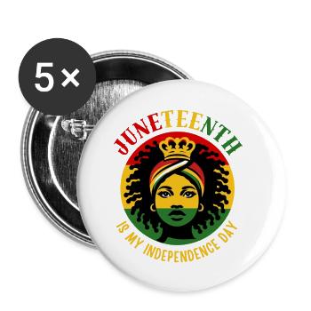 Juneteenth is my independence day - Buttons small 1''/25 mm (5-pack) - white - Front