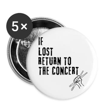 Sammlung "Wenn verloren, kehre zum Konzert zurück" - Buttons klein 25 mm (5er Pack) - Weiß - Vorne