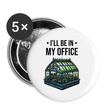 I'll Be In My Office - Gardening - Buttons klein 25 mm (5er Pack) - Weiß - Vorne