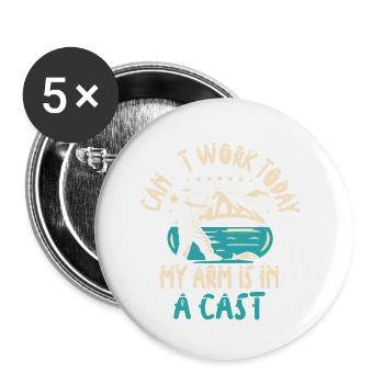 Pêcheur Je ne peux pas travailler aujourd’hui Mon bras est dans le plâtre - Lot de 5 petits badges (25 mm) - blanc - Devant