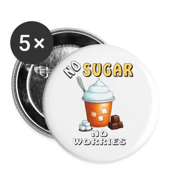 NO SUGAR NO WORRIES - Buttons klein 25 mm (5er Pack) - Weiß - Vorne