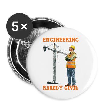 Engineering Is Rarely Civil 5 - Buttons small 1''/25 mm (5-pack) - white - Front