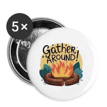 LAGERFEUER, VERSAMMELN SIE SICH - Buttons klein 25 mm (5er Pack) - Weiß - Vorne