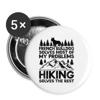 French Bulldog Solves Most Of My Problems Hiking H - Buttons small 1''/25 mm (5-pack) - white - Front