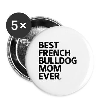 Meilleur bouledogue français maman de tous les temps Frenchie Dog Lover - Lot de 5 petits badges (25 mm) - blanc - Devant