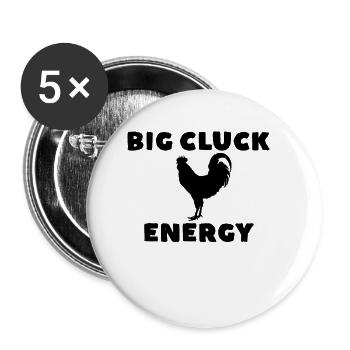 Big Cluck Energy Éleveur de poulet Big Cluck Energy - Lot de 5 petits badges (25 mm) - blanc - Devant
