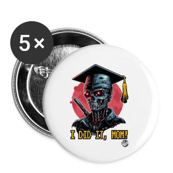 Super-Cyborg: Diplomierter Absolvent, Danke Mama - Buttons klein 25 mm (5er Pack) - Weiß - Vorne