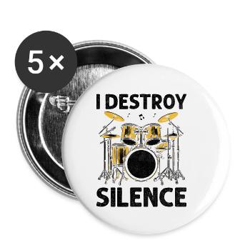 I Destroy Silence Drummer Drumming Drum Drummers - Buttons klein 25 mm (5er Pack) - Weiß - Vorne